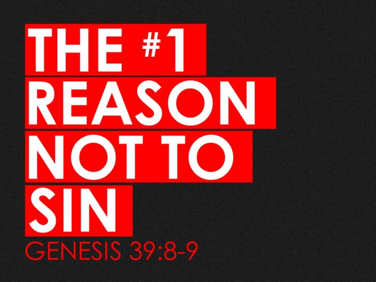 The 1 Reason Not To Sin